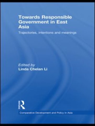 Towards Responsible Government in East Asia
