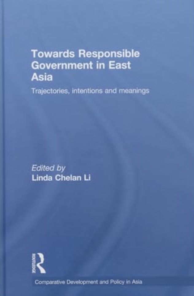 Towards Responsible Government in East Asia