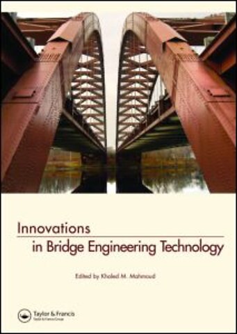 Innovations in Bridge Engineering Technology