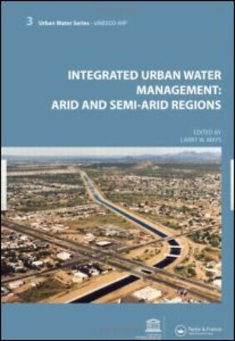 Integrated Urban Water Management: Arid and Semi-Arid Regions