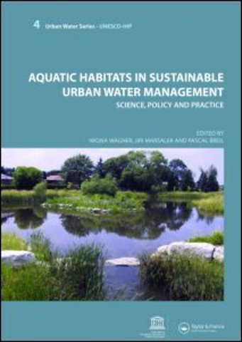 Aquatic Habitats in Sustainable Urban Water Management