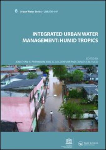 Integrated Urban Water Management: Humid Tropics