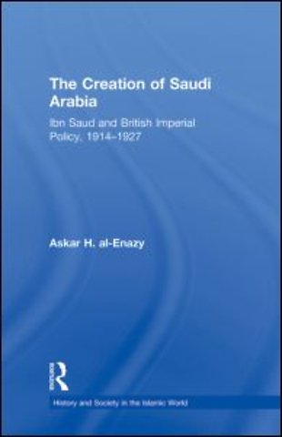 Creation of Saudi Arabia