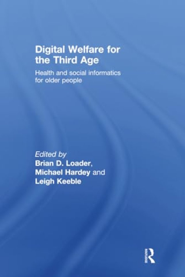 Digital Welfare for the Third Age