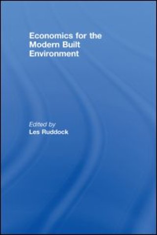 Economics for the Modern Built Environment
