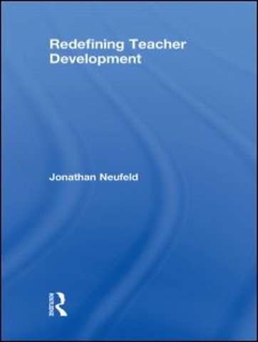 Redefining Teacher Development