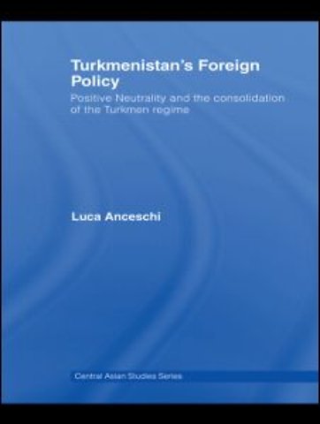 Turkmenistan's Foreign Policy
