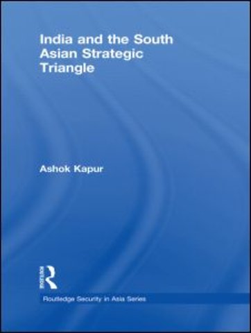 India and the South Asian Strategic Triangle