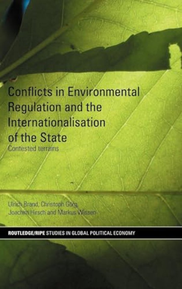 Conflicts in Environmental Regulation and the Internationalisation of the State