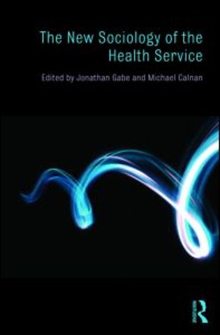 New Sociology of the Health Service