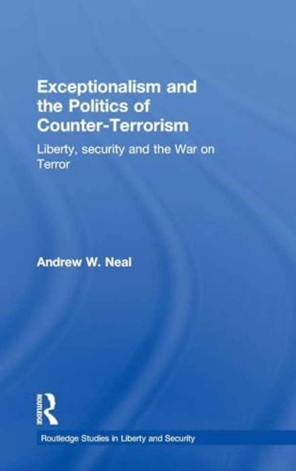 Exceptionalism and the Politics of Counter-Terrorism