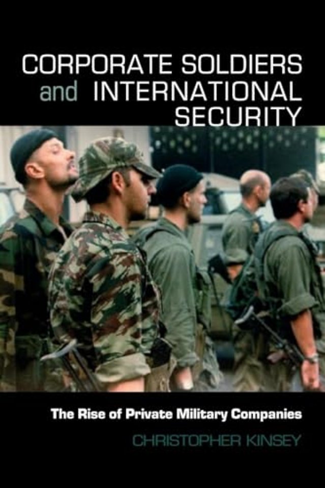 Corporate Soldiers and International Security