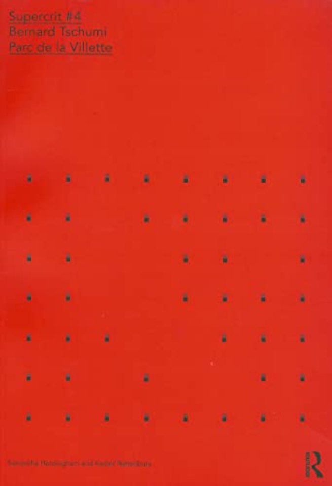 Bernard Tschumi: Parc de la Villette