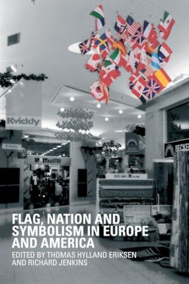 Flag, Nation and Symbolism in Europe and America