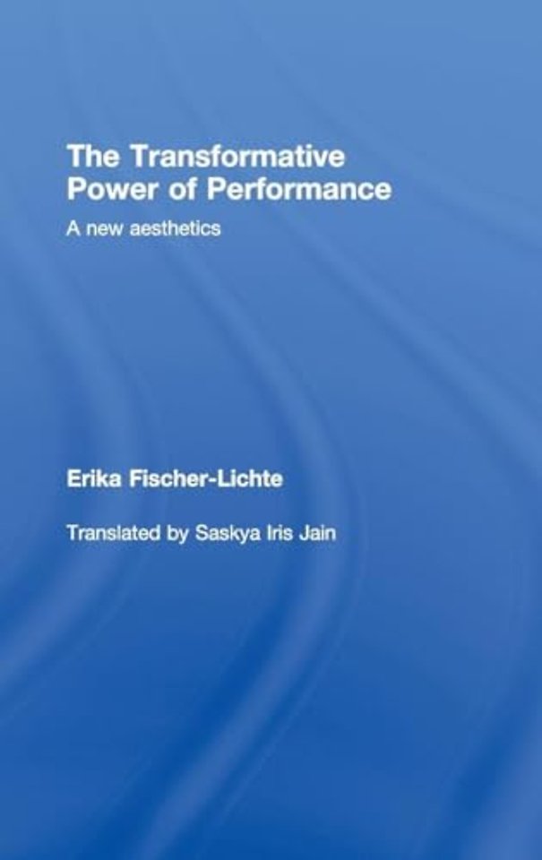 Transformative Power of Performance