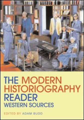 Modern Historiography Reader