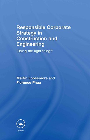 Responsible Corporate Strategy in Construction and Engineering