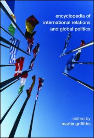 Encyclopedia of International Relations and Global Politics
