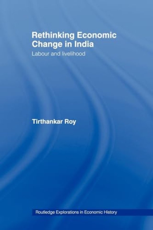 Rethinking Economic Change in India