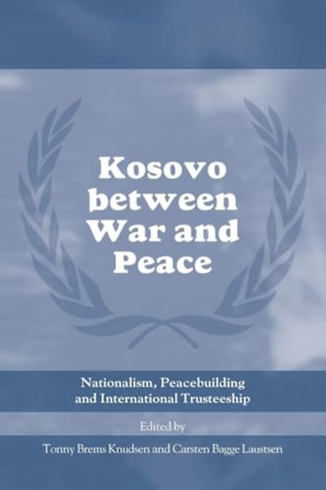 Kosovo between War and Peace