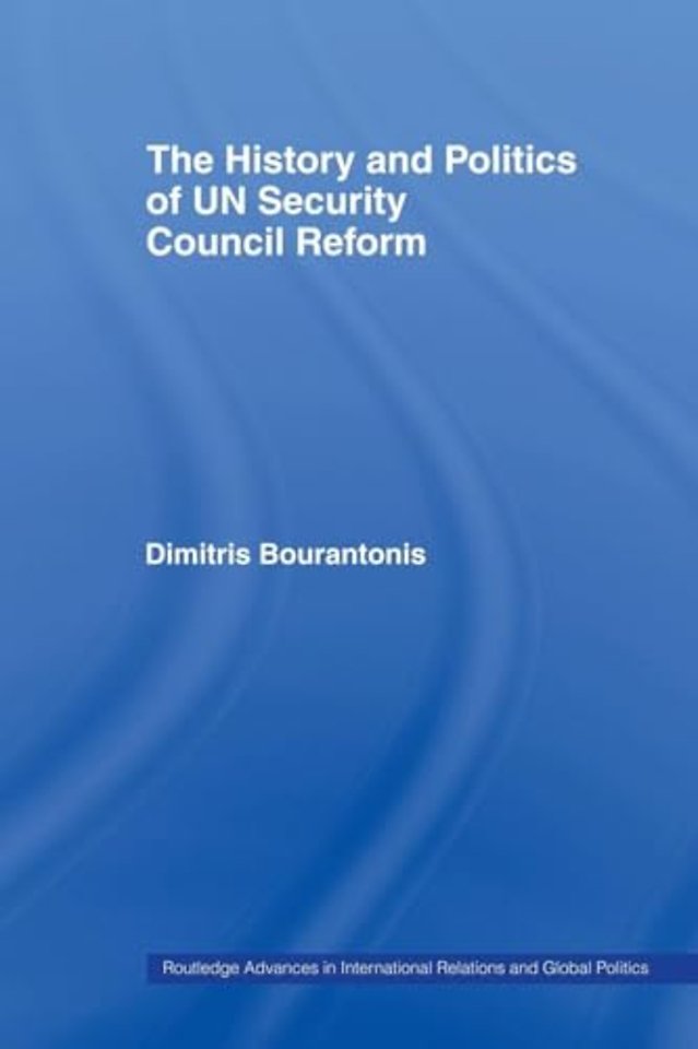 History and Politics of UN Security Council Reform