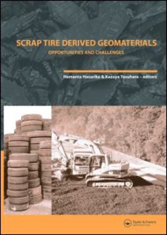 Scrap Tire Derived Geomaterials - Opportunities and Challenges