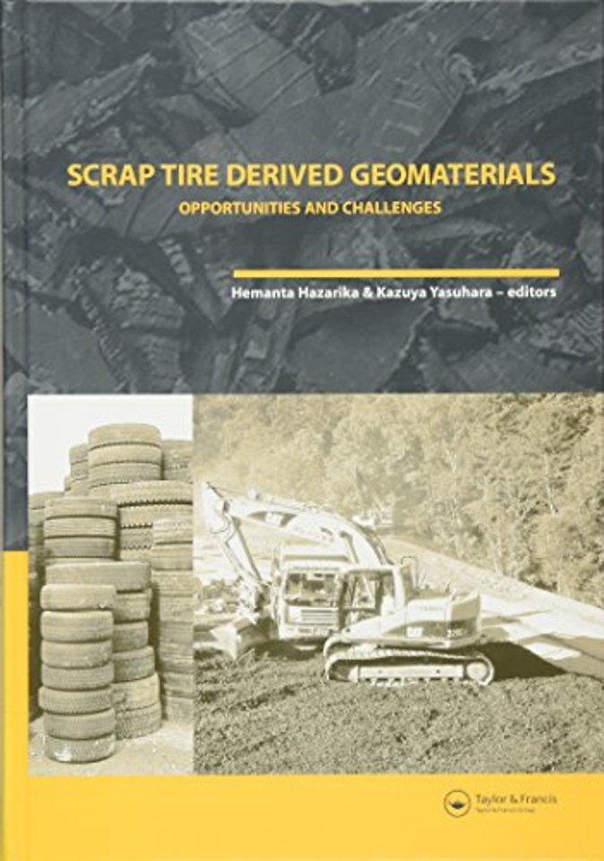 Scrap Tire Derived Geomaterials - Opportunities and Challenges