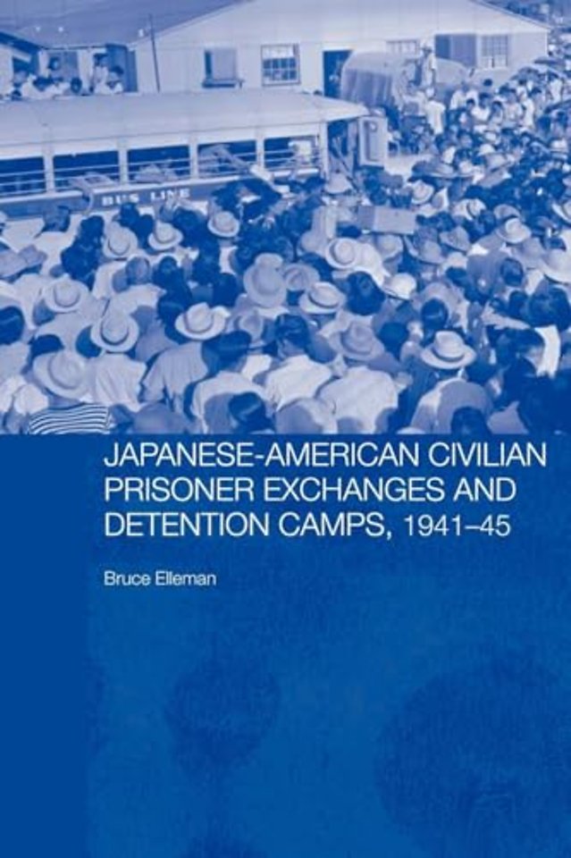Japanese-American Civilian Prisoner Exchanges and Detention Camps, 1941-45