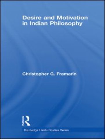 Desire and Motivation in Indian Philosophy