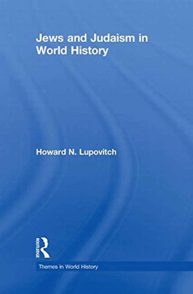 Jews and Judaism in World History