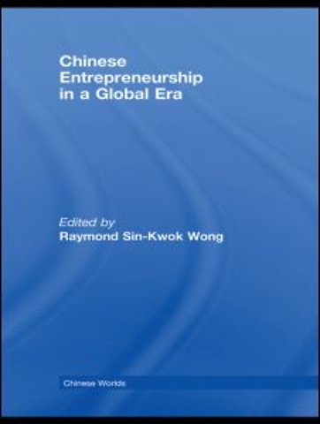 Chinese Entrepreneurship in a Global Era