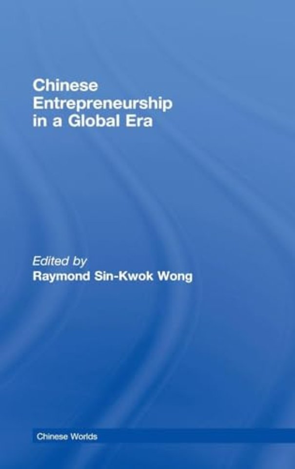 Chinese Entrepreneurship in a Global Era