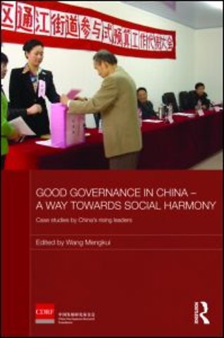 Good Governance in China - A Way Towards Social Harmony