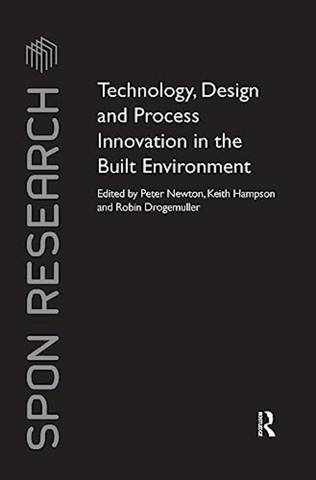 Technology, Design and Process Innovation in the Built Environment