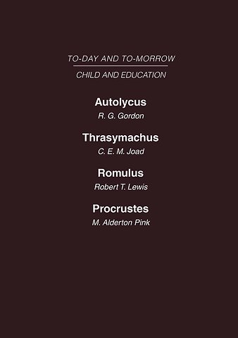 Child and Education: Mini-set D Today & Tomorrow 2 vols