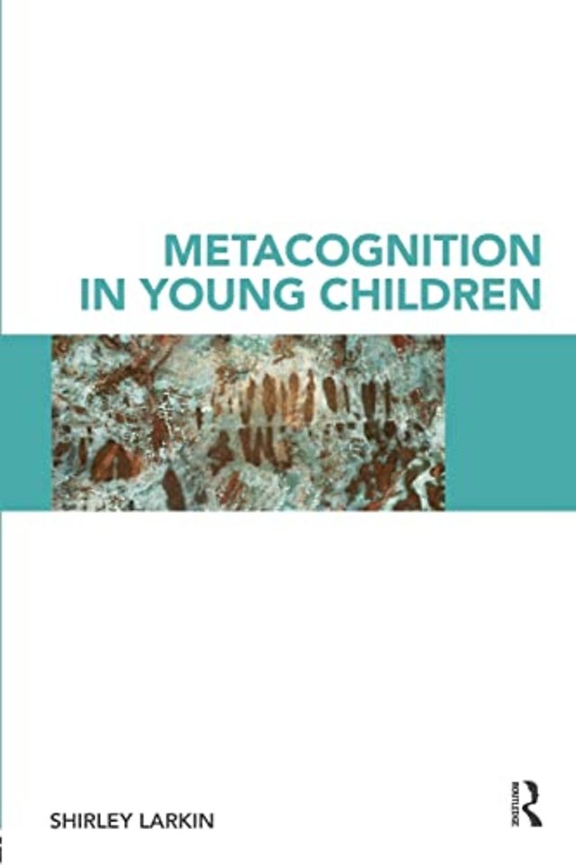 Metacognition in Young Children