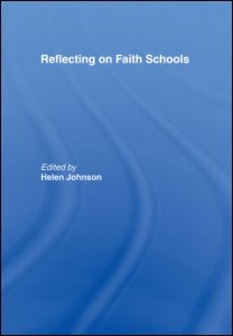 Reflecting on Faith Schools