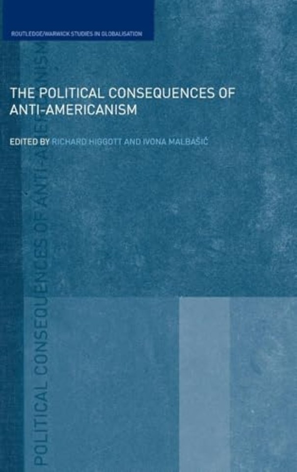 Political Consequences of Anti-Americanism