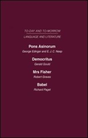 Pons Asinorum, or the Future of Nonsense Democritus or the Future of Laughter Mrs Fisher or the Future of Humour, Babel, or the Past, Present and Future of Human Speech