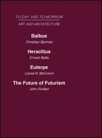 Today and Tomorrow Volume 23 Art and Architecture