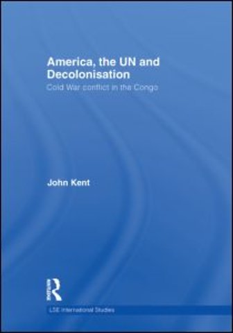 America, the UN and Decolonisation