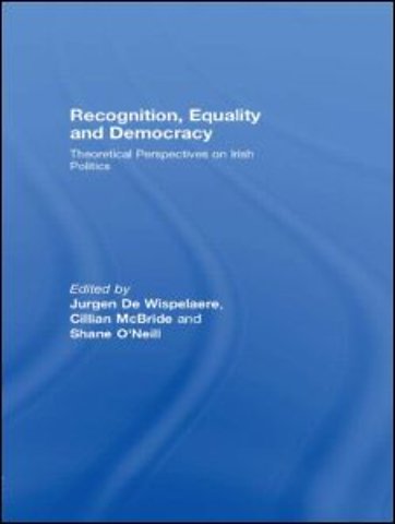 Recognition, Equality and Democracy
