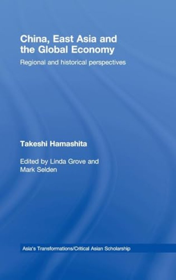 China, East Asia and the Global Economy