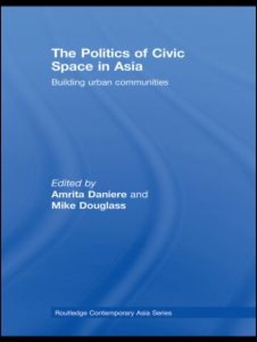 Politics of Civic Space in Asia