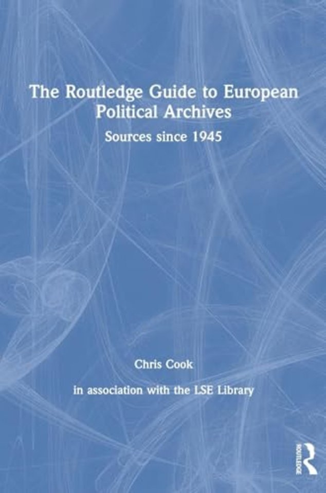 Routledge Guide to European Political Archives