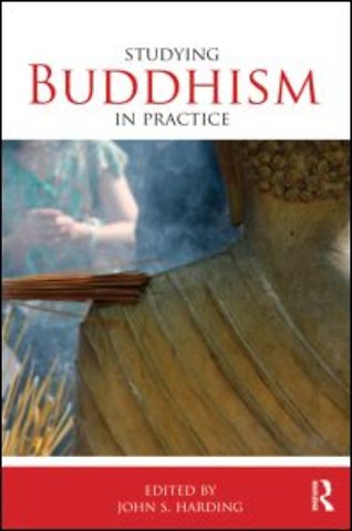 Studying Buddhism in Practice