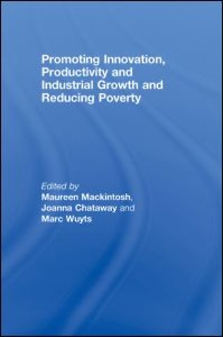 Promoting Innovation, Productivity and Industrial Growth and Reducing Poverty