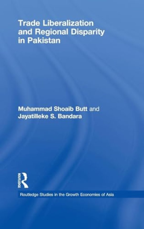 Trade Liberalisation and Regional Disparity in Pakistan