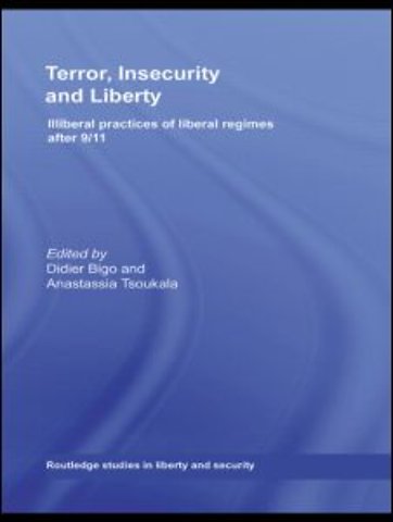 Terror, Insecurity and Liberty