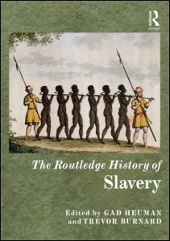 Routledge History of Slavery